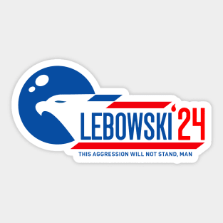 Lebowski 2024 For President Sticker